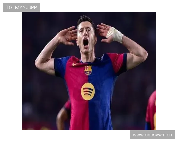 莱万国家队大赛进球效率与数据含金量分析